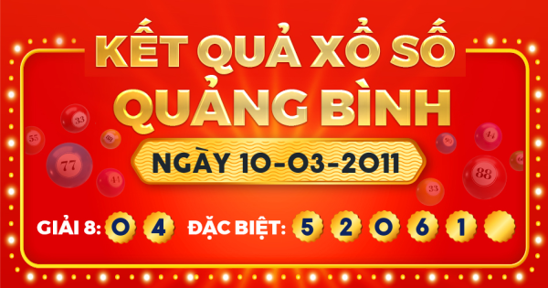 Kết quả xổ số Quảng Bình ngày 10/3/2011