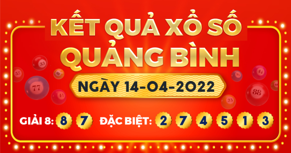 Kết quả xổ số Quảng Bình ngày 14/4/2022