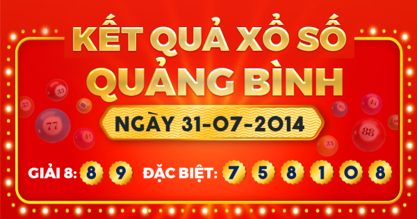 Kết quả xổ số Quảng Bình ngày 31/7/2014