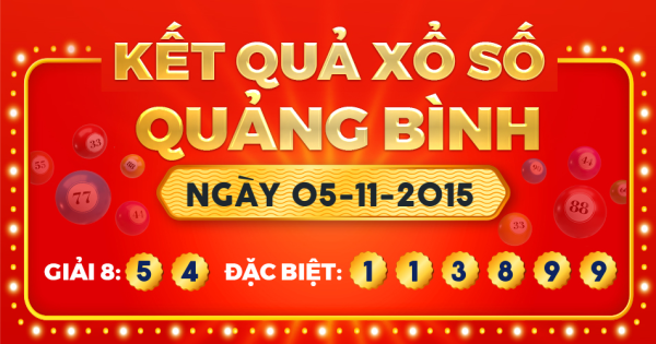 Kết quả xổ số Quảng Bình ngày 5/11/2015